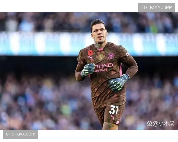 埃德森出球精准如箭，助力曼城攻防两端表现抢眼